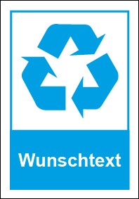 Schild Recycling Wertstoff Mülltrennung Wunschtext blau | selbstklebend
