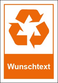 Schild Recycling Wertstoff Mülltrennung Wunschtext orange | selbstklebend
