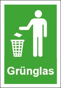 Schild Recycling Wertstoff Mülltrennung Symbol · Grünglas