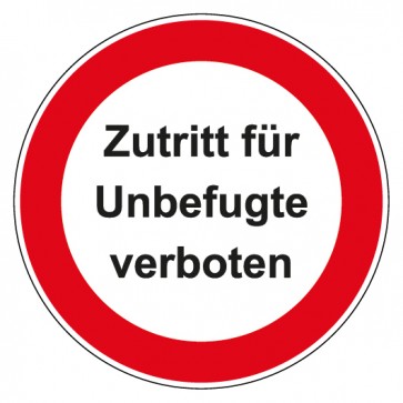 Schild Verbotszeichen rund mit Text · Zutritt für Unbefugte verboten · selbstklebend