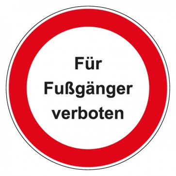 Schild Verbotszeichen rund mit Text · Für Fußgänger verboten verboten · selbstklebend