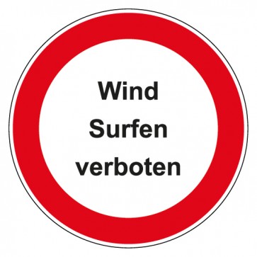 Schild Verbotszeichen rund mit Text · Wind Surfen verboten · selbstklebend