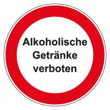 Aufkleber Verbotszeichen rund mit Text Alkoholische Getränke verboten | stark haftend