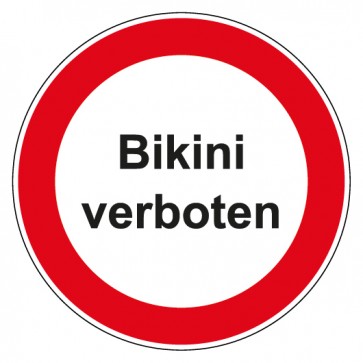 Schild Verbotszeichen rund mit Text Bikini verboten