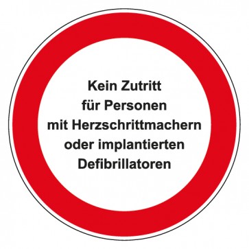 Schild Verbotszeichen rund mit Text · Kein Zutritt für Personen mit Herzschrittmachern oder implantierten Defibrillatoren · selbstklebend