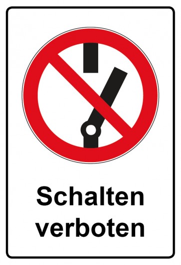 Schild Verbotszeichen Piktogramm & Text deutsch · Schalten verboten | selbstklebend (Verbotsschild)