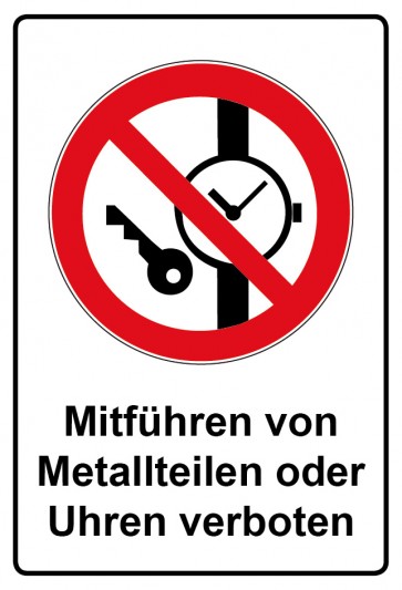 Schild Verbotszeichen Piktogramm & Text deutsch · Mitführen von Metallteilen oder Uhren verboten | selbstklebend (Verbotsschild)