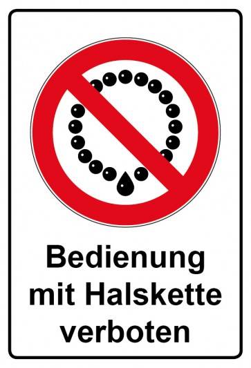 Schild Verbotszeichen Piktogramm & Text deutsch · Bedienung mit Halskette verboten | selbstklebend (Verbotsschild)