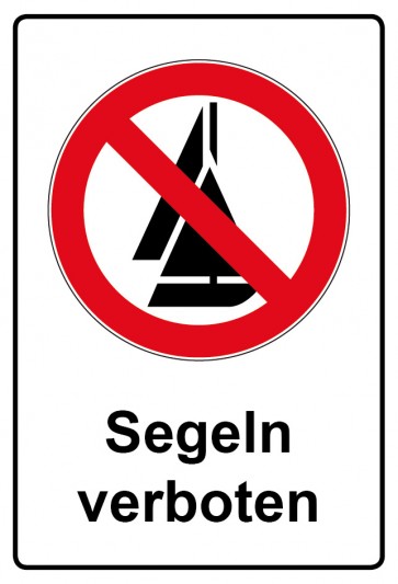 Schild Verbotszeichen Piktogramm & Text deutsch · Segeln verboten (Verbotsschild)