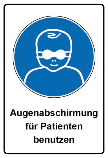 Schild Gebotzeichen Piktogramm & Text deutsch · Augenabschirmung für Patienten benutzen | selbstklebend (Gebotsschild)