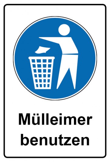 Schild Gebotszeichen Piktogramm & Text deutsch · Mülleimer benutzen (Gebotsschild)