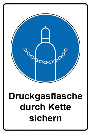 Schild Gebotszeichen Piktogramm & Text deutsch · Druckgasflasche durch Kette sichern (Gebotsschild)
