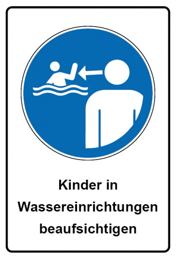 Schild Gebotszeichen Piktogramm & Text deutsch · Kinder in Wassereinrichtungen beaufsichtigen (Gebotsschild)