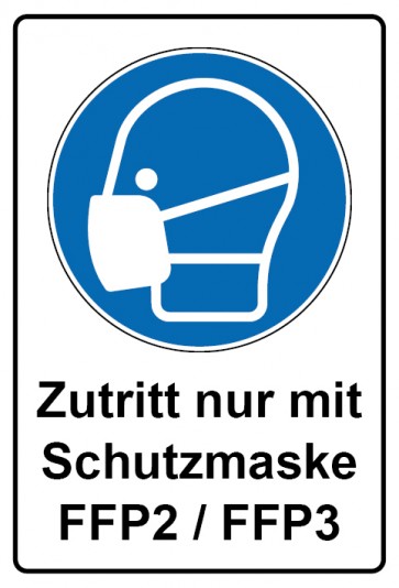 Schild Gebotszeichen Piktogramm & Text deutsch · Zutritt nur mit Schutzmaske FFP2 / FFP3 (Gebotsschild)