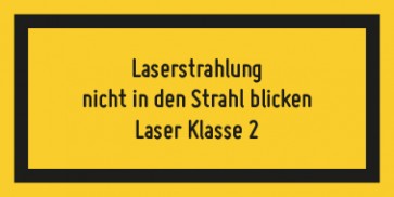 Schild Laserklasse 2 · Laserstrahlung · Nicht in den Strahl blicken · selbstklebend