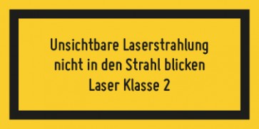 Schild Laserklasse 2 · Unsichtbare Strahlung · selbstklebend