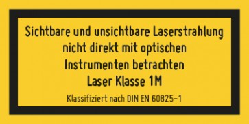Schild Laserklasse 1M · Sichtbare und unsichtbare Strahlung · DIN EN 60825-1 · selbstklebend