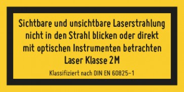 Schild Laserklasse 2M · Sichtbare und unsichtbare Strahlung · DIN EN 60825-1 · selbstklebend