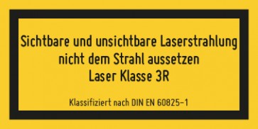 Schild Laserklasse 3R · Sichtbare und unsichtbare Strahlung · DIN EN 60825-1
