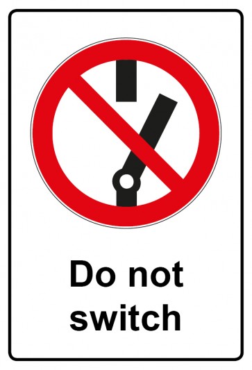 Aufkleber Verbotszeichen Piktogramm & Text englisch · Do not switch (Verbotsaufkleber)
