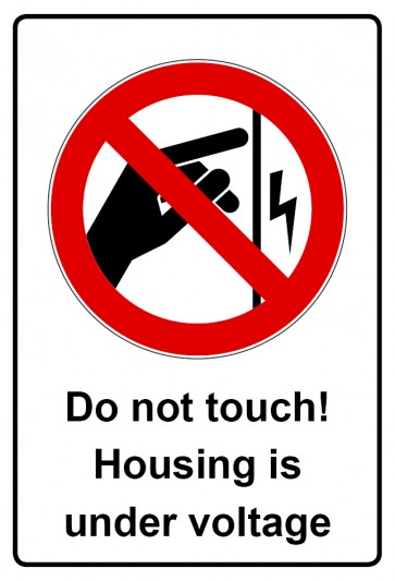 Aufkleber Verbotszeichen Piktogramm & Text englisch · Do not touch! Housing is under voltage (Verbotsaufkleber)