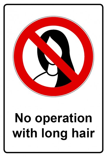 Schild Verbotszeichen Piktogramm & Text englisch · No operation with long hair | selbstklebend (Verbotsschild)
