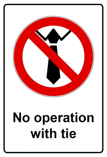 Magnetschild Verbotszeichen Piktogramm & Text englisch · No operation with tie (Verbotsschild magnetisch · Magnetfolie)