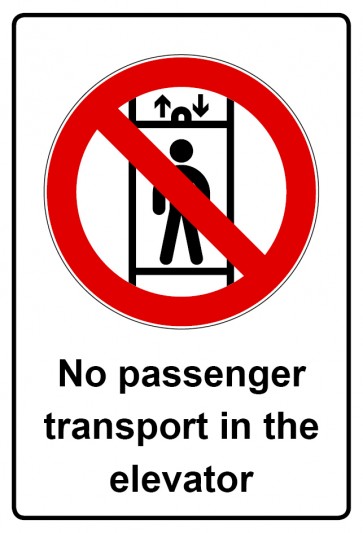 Schild Verbotszeichen Piktogramm & Text englisch · No passenger transport in the elevator (Verbotsschild)