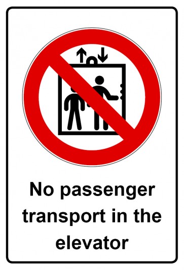 Schild Verbotszeichen Piktogramm & Text englisch · No passenger transport in the elevator (Verbotsschild)