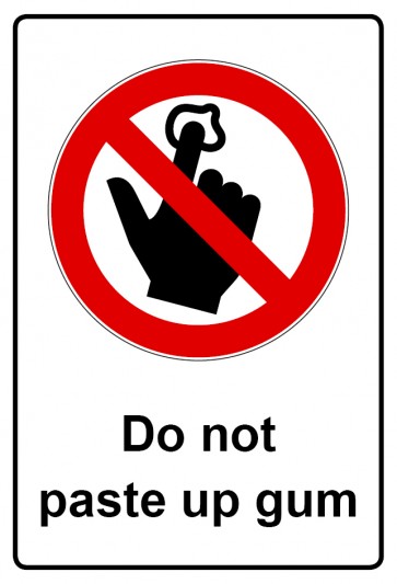Schild Verbotszeichen Piktogramm & Text englisch · Do not paste up gum (Verbotsschild)