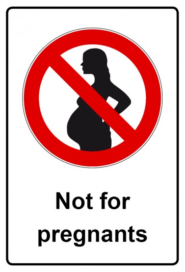 Schild Verbotszeichen Piktogramm & Text englisch · Not for pregnants (Verbotsschild)