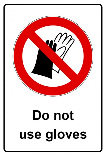 Schild Verbotszeichen Piktogramm & Text englisch · Do not use gloves (Verbotsschild)