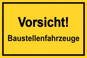 Baustellenschild Vorsicht! Baustellenfahrzeuge | gelb · MAGNETSCHILD