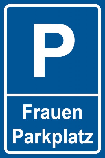 Parkschild Frauenparkplatz · MAGNETSCHILD (Magnetfolie)