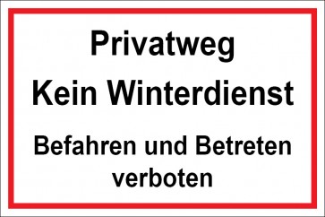 Aufkleber Privatweg Kein Winterdienst Befahren und Betreten verboten - weiß · rot | stark haftend