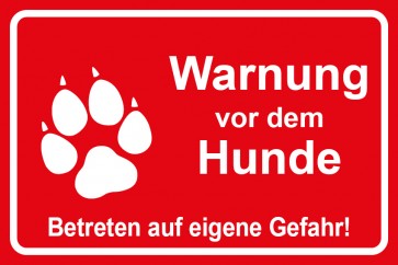 Aufkleber Warnung vor dem Hunde Betreten auf eigene Gefahr | rot