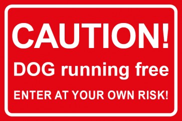 Aufkleber CAUTION! Dog running free · Enter at your own risk! | rot