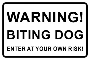 Schild Warning! Biting Dog · Enter at your own risk! | weiß · selbstklebend