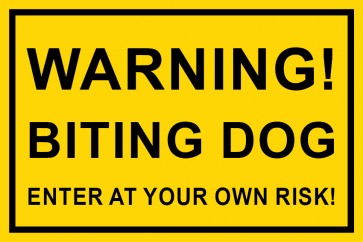 Schild Warning! Biting Dog · Enter at your own risk! | gelb