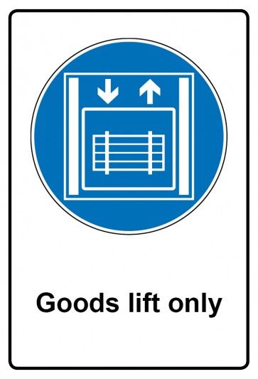 Schild Gebotszeichen Piktogramm & Text englisch · Goods lift only (Gebotsschild)