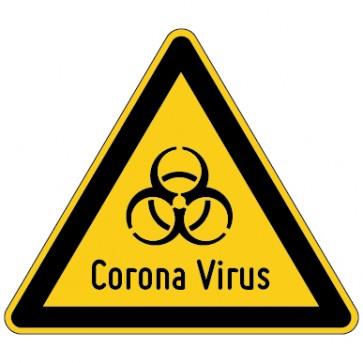 Warnschild Warnung vor Corona Virus
