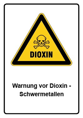 Aufkleber Warnzeichen Piktogramm & Text deutsch · Warnung vor Dioxin - Schwermetallen | stark haftend