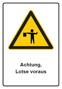 Schild Warnzeichen Piktogramm & Text deutsch · Hinweiszeichen Achtung, Lotse voraus | selbstklebend