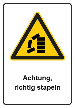 Schild Warnzeichen Piktogramm & Text deutsch · Hinweiszeichen Achtung, richtig stapeln