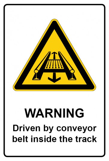 Schild Warnzeichen Piktogramm & Text englisch · Warning · Driven by conveyor belt inside the track | selbstklebend