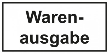 Tür-Schild Warenausgabe | weiss · schwarz · selbstklebend