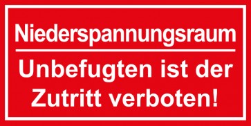 Tür-Schild Niederspannungsraum · Unbefugten ist der Zutritt verboten | rot · weiss