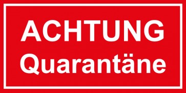 Tür-Schild ACHTUNG · Quarantäne | rot · weiss · MAGNETSCHILD