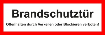 Magnetschild Feuerwehrzeichen Brandschutztür · Offenhalten durch Verkeilen oder Blockieren verboten!