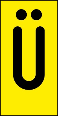 Schild Einzelbuchstabe Ü | schwarz · gelb selbstklebend
